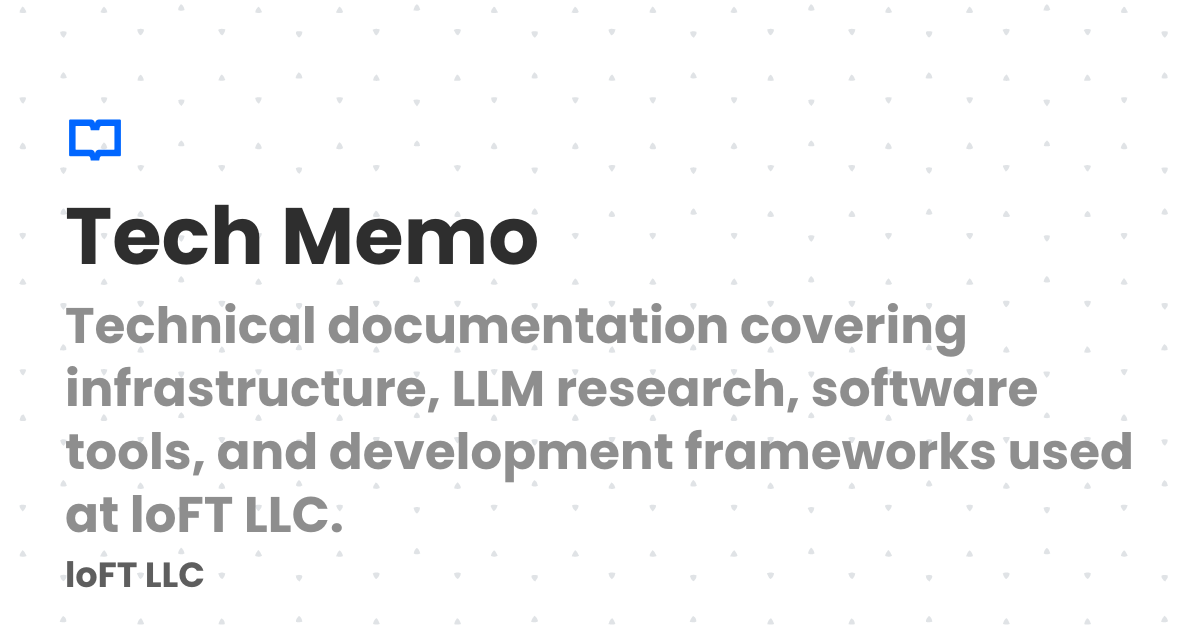Tech Memo | loFT LLC
